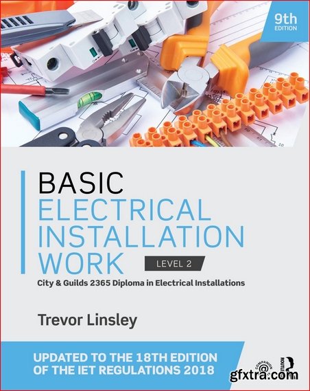 Basic Electrical Installation Work, 9th Edition