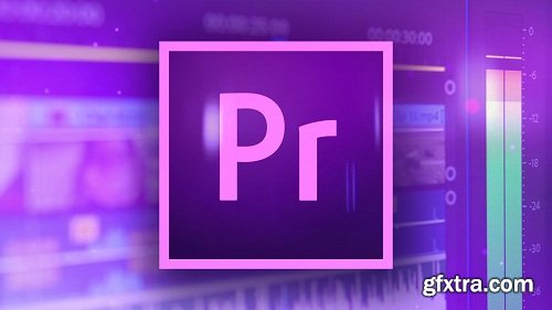 Video Editing with Adobe Premiere Pro 2018 for Beginners (Updated)