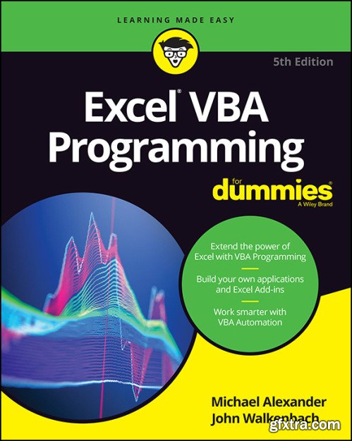 Excel VBA Programming For Dummies (For Dummies (Computer/Tech)), 5th Edition