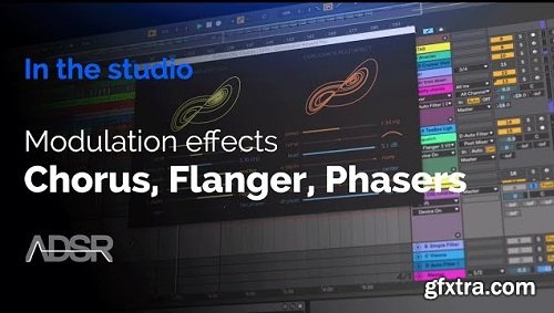 ADSR Sounds Modulation Effects Chorus Flanger Phasers TUTORiAL-SYNTHiC4TE