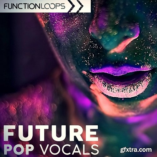 Function Loops Future Pop Vocals Wav Midi Sylenth-NU DiSCO