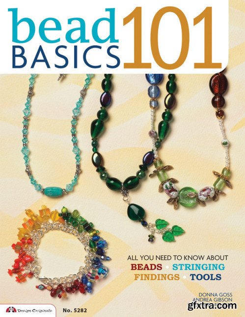 Bead Basics 101: All You Need To Know About Beads Stringing, Findings, Tools