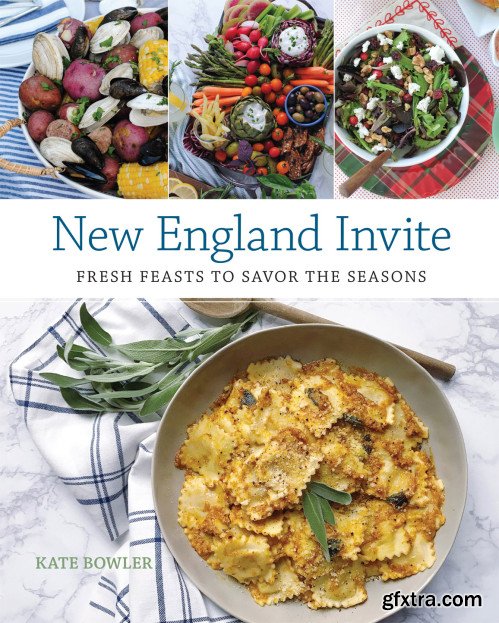 New England Invite: Fresh Feasts to Savor the Seasons