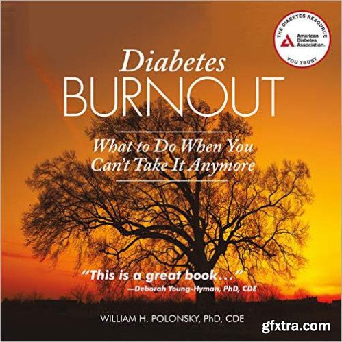 Diabetes Burnout: What to Do When You Can\'t Take It Anymore [Audiobook]