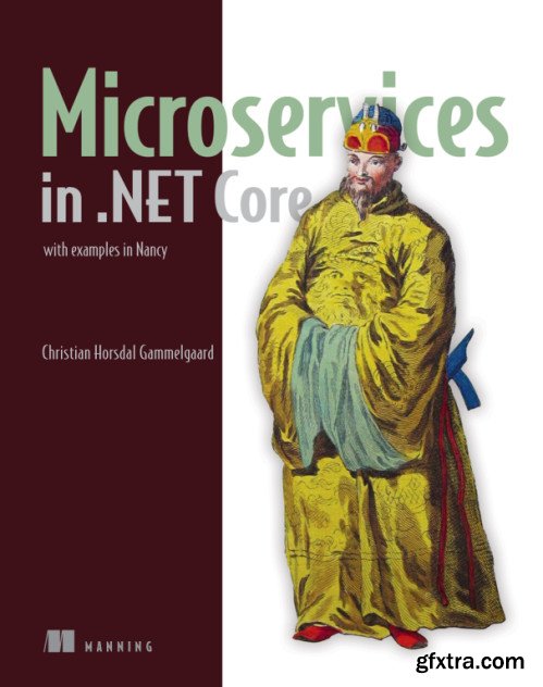 Microservices in .NET Core, with Examples in NancyFX