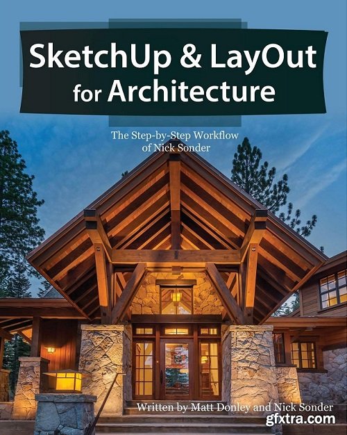 SketchUp & LayOut for Architecture Ebook + All Sample & Project files