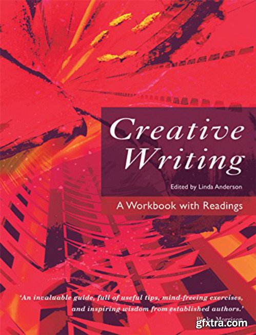 Creative Writing: A Workbook with Readings