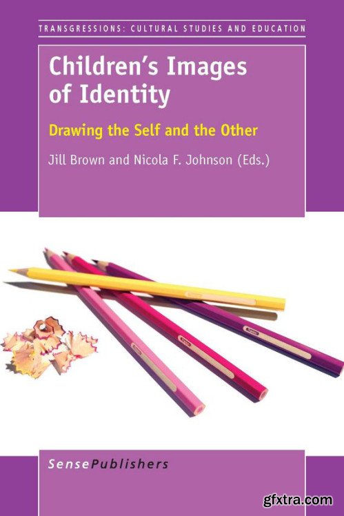 Children\'s Images of Identity: Drawing the Self and the Other