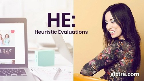 UX Essentials - How to Run Heuristic Evaluations (HE)