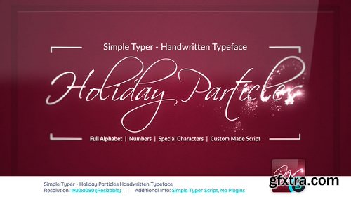 Videohive Simple Typer - Holiday Particles Handwritten Typeface 22733481