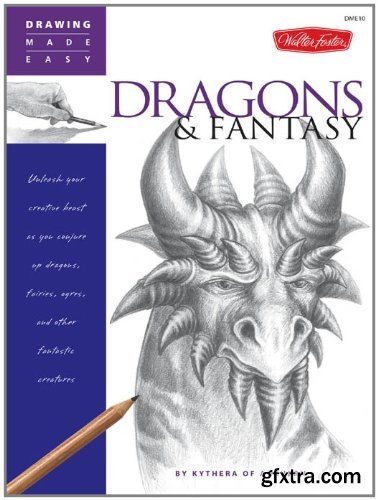 Drawing Made Easy: Dragons & Fantasy