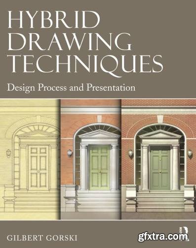 Hybrid Drawing Techniques: Design Process and Presentation