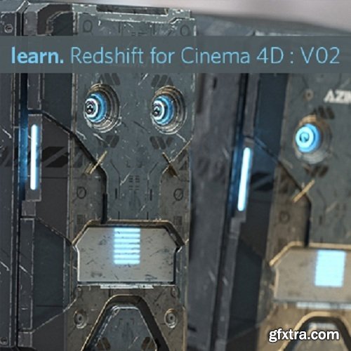 Helloluxx - Learn. Redshift for Cinema 4D: Vol. 2