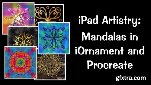 iPad Artistry: Mandalas in iOrnament and Procreate