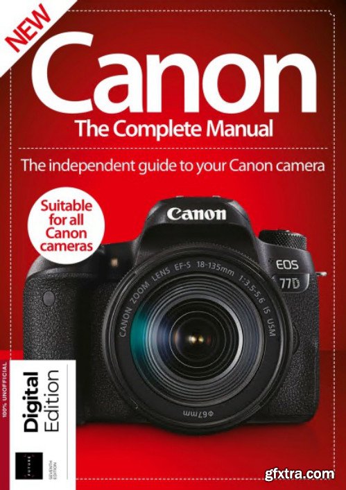 Future Series: Canon The Complete Manual, 7th Edition 2018