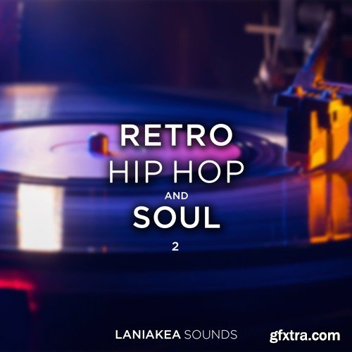 Laniakea Sounds Retro Hip Hop and Soul 2 WAV