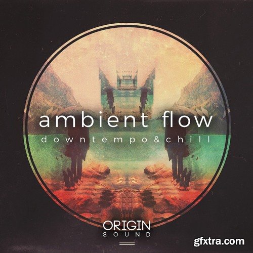 Origin Sound Ambient Flow Downtempo And Chill WAV MiDi-DISCOVER