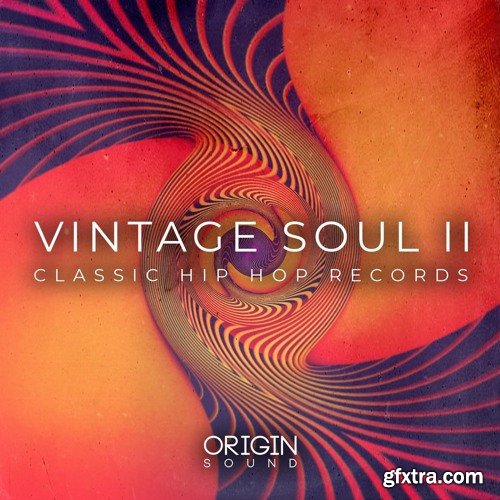 Origin Sound Vintage Soul II Classic Hip Hop Records WAV MiDi-DISCOVER