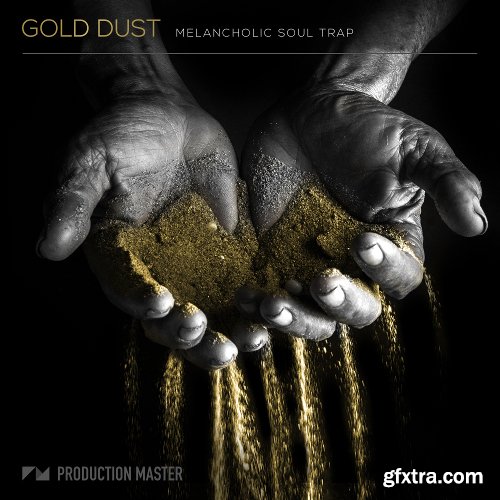 Production Master Gold Dust (Melancholic Soul Trap) WAV-DISCOVER