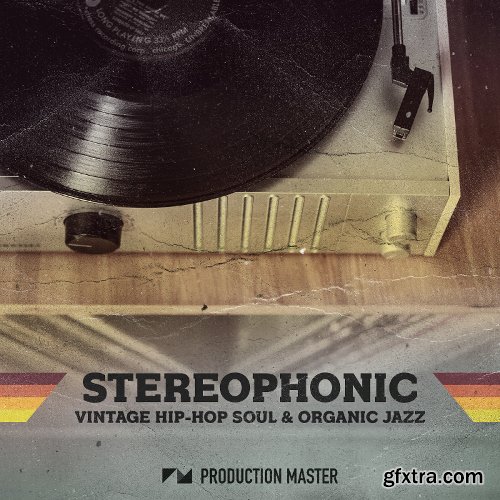 Production Master Stereophonic (Hip Hop Soul And Organic Jazz Sessions) WAV-DISCOVER