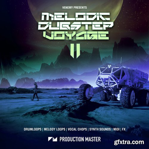 Production Master Melodic Dubstep Voyage II WAV MiDi-DISCOVER