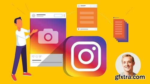 Instagram Masterclass 2018: Grow from 0 to 40k in 4 months (Updated 11.2018)