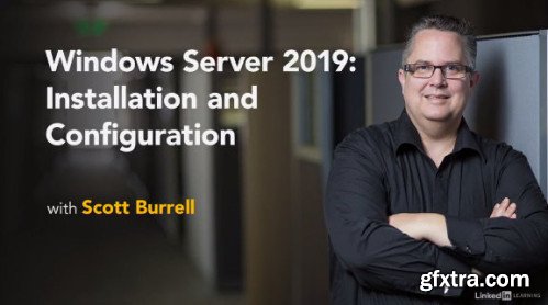 Lynda - Windows Server 2019: Installation and Configuration