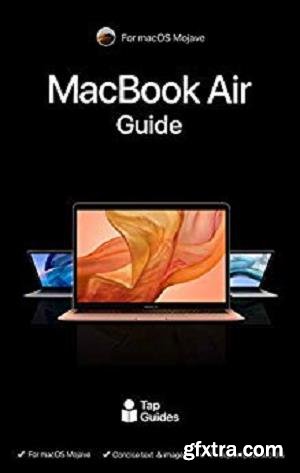 MacBook Air Guide: The Ultimate Guide for MacBook Pro & macOS