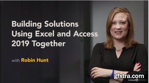 Lynda - Building Solutions Using Excel and Access 2019 Together