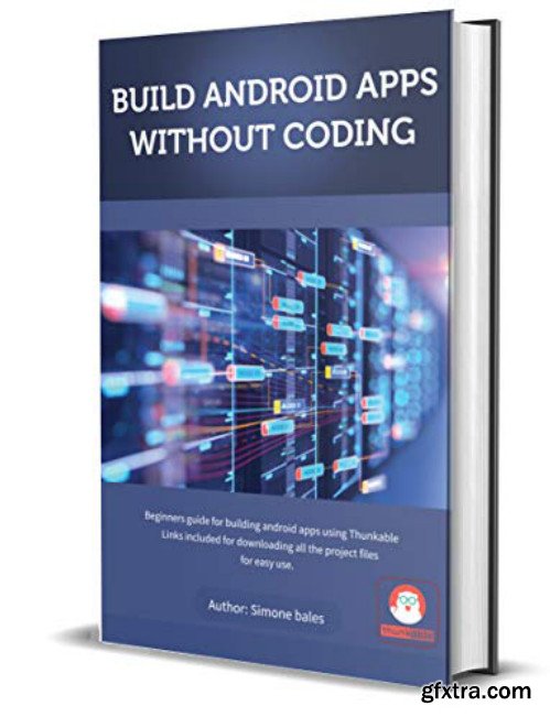 Build Android Apps Without Coding Get Started With Android Apps Using Thunkable Mit App 1625