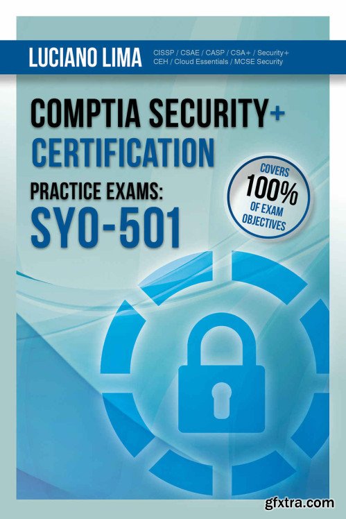 CompTIA Security+ SY0-501 Certification Practice Exams