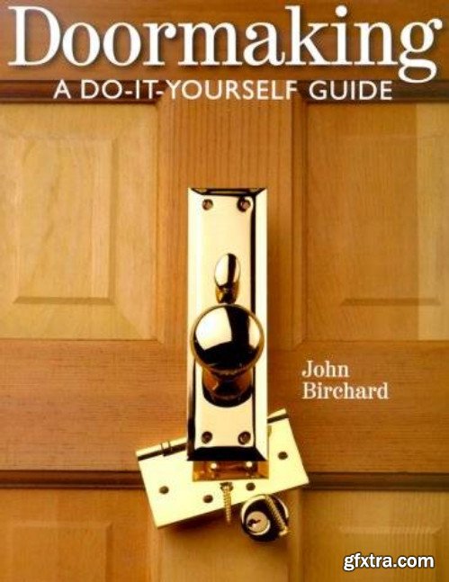 Doormaking: A Do-It-Yourself Guide