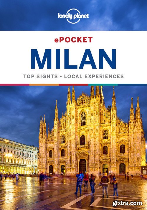 Lonely Planet ePocket Milan (Travel Guide), 4th Edition
