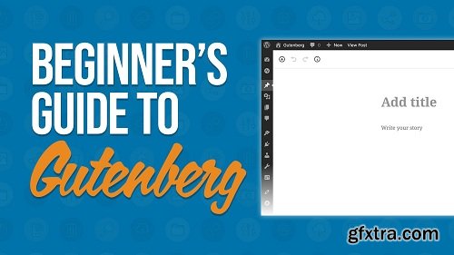 The Beginner\'s Guide to WordPress Gutenberg