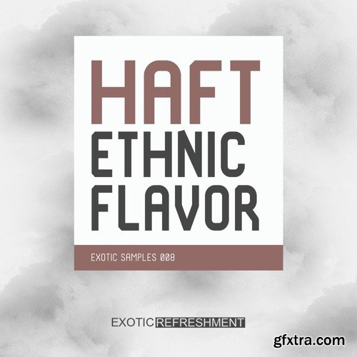 Exotic Refreshment HAFT Ethnic Flavor WAV