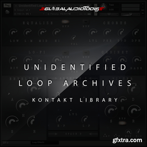 Global Audio Tools Unidentified Loop Archives V1 KONTAKT