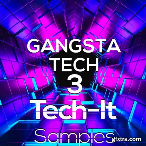 Tech-It Samples Gangsta Tech 3 WAV MiDi