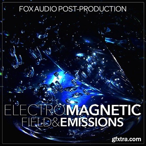 Fox Audio Post Production ElectroMagnetic Field And Emissions WAV-DISCOVER