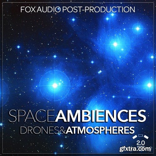 Fox Audio Post Production Space Ambiences Drones And Atmospheres WAV-DISCOVER