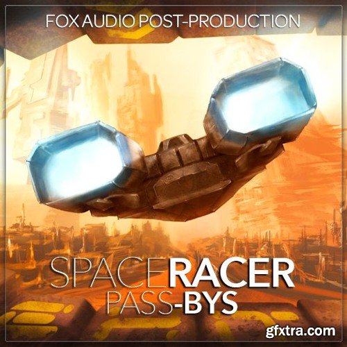 Fox Audio Post Production Space Racer Pass Bys WAV-DISCOVER