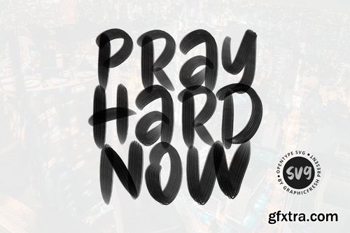 CM - Pray Hard Now - 30% OFF - SVG Font 3274411