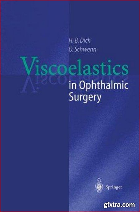 Viscoelastics in Ophthalmic Surgery