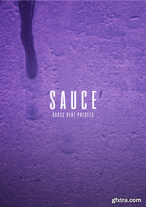 The Kit Plug Sauce II (Gross Beat Presets)