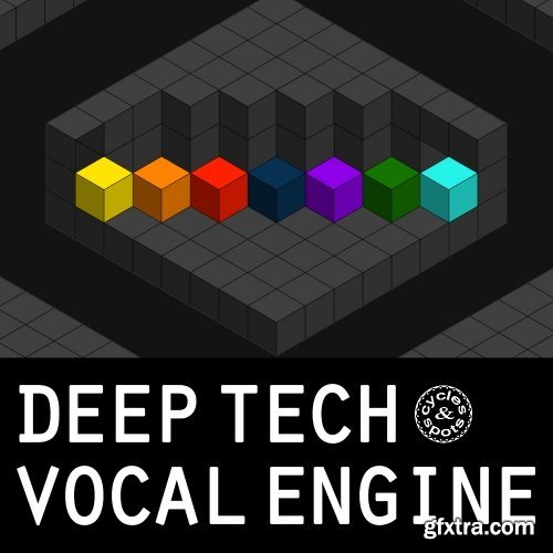 Cycles And Spots Deep Tech Vocal Engine For KONTAKT-DISCOVER