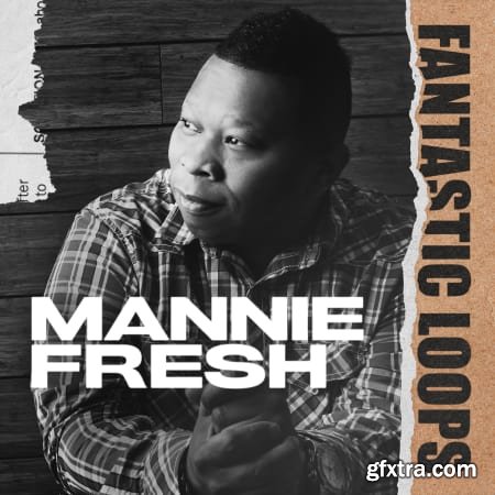 Splice Fantastic Loops Mannie Fresh WAV