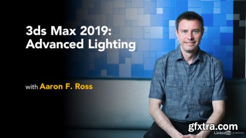 3ds Max 2019: Advanced Lighting