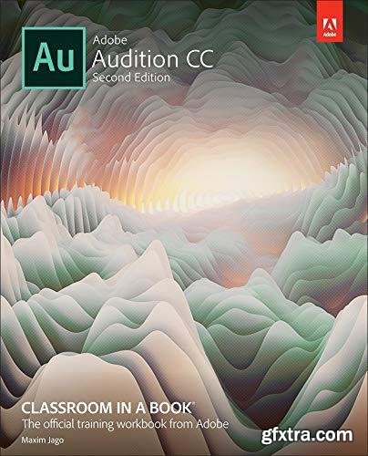 Adobe Audition CC Classroom in a Book, Second Edition