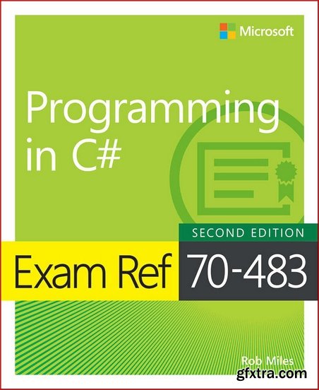 Exam Ref 70-483 Programming in C#