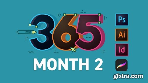 365 Days Of Creativity - Month 2