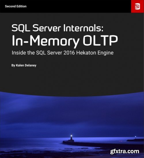 SQL Server Internals: In-Memory OLTP